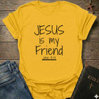 Jesus is my Friend T-Shirt
