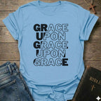 Grace upon Grace upon Grace T-Shirt