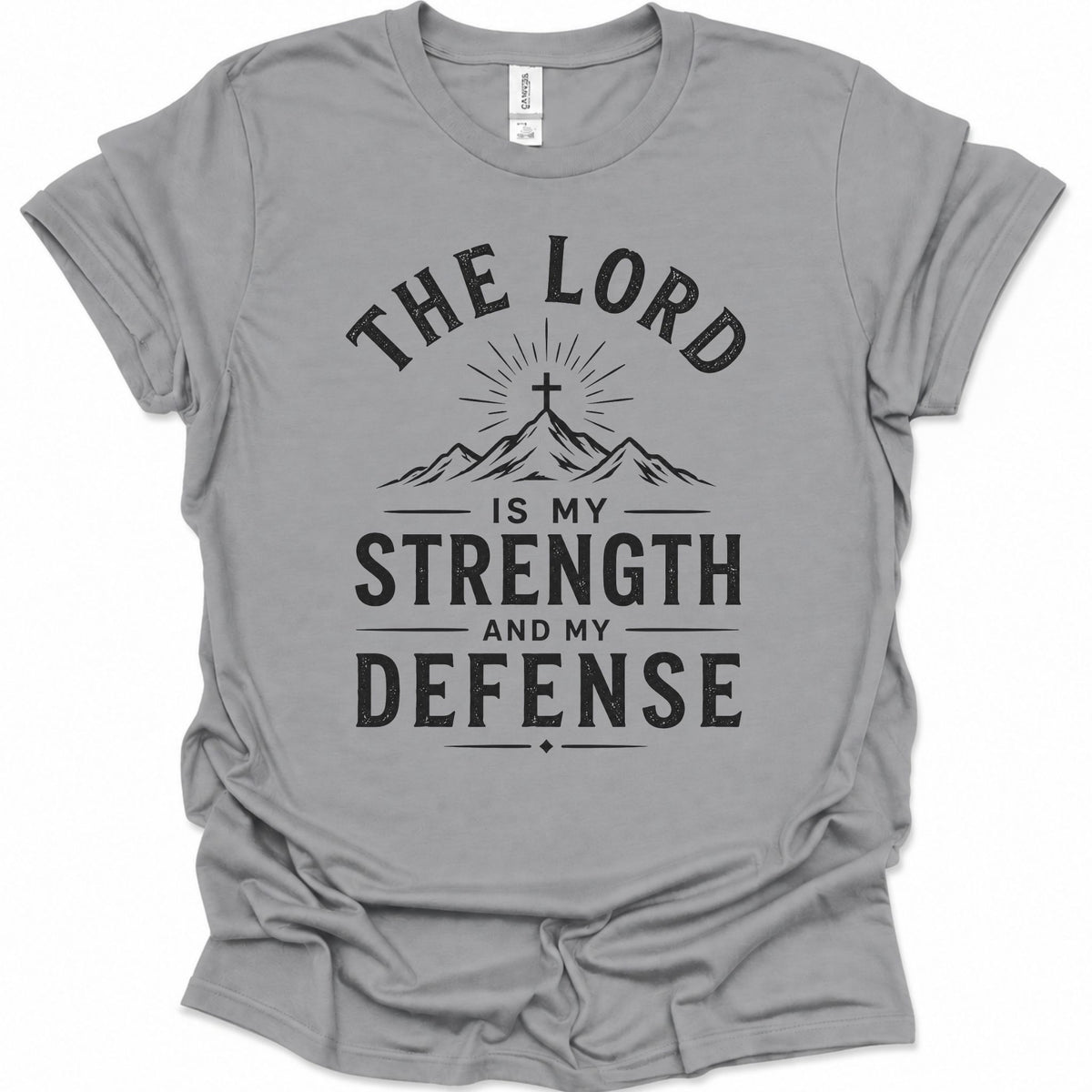 The Lord my Strength & Defense graphic T-Shirt