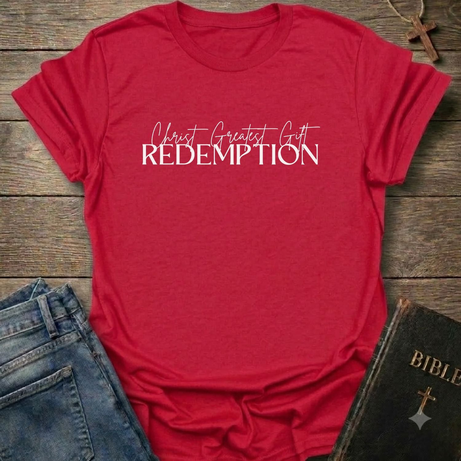 Christ greatest gift Redemption T-Shirt