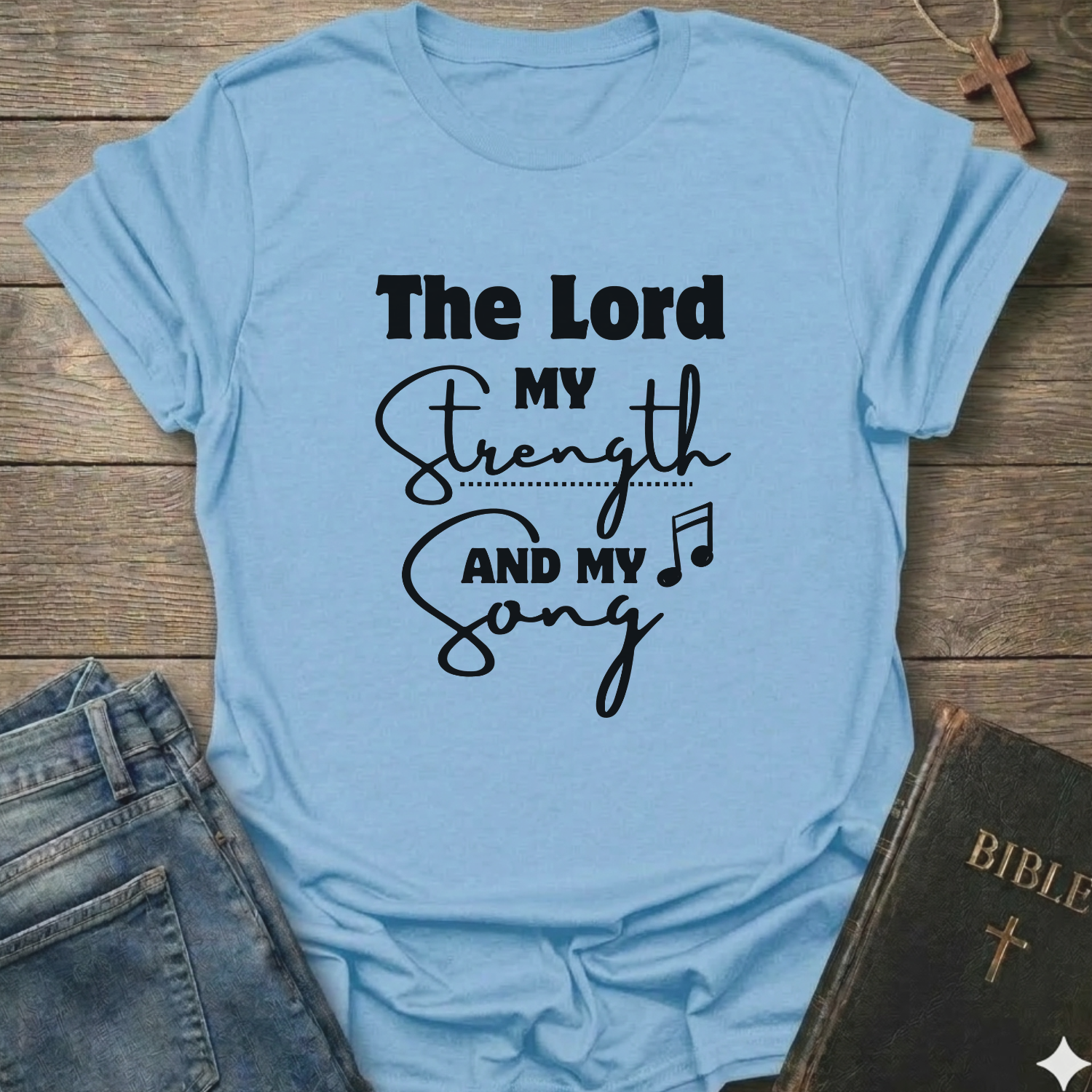The Lord my Strength and my Song T-Shirt