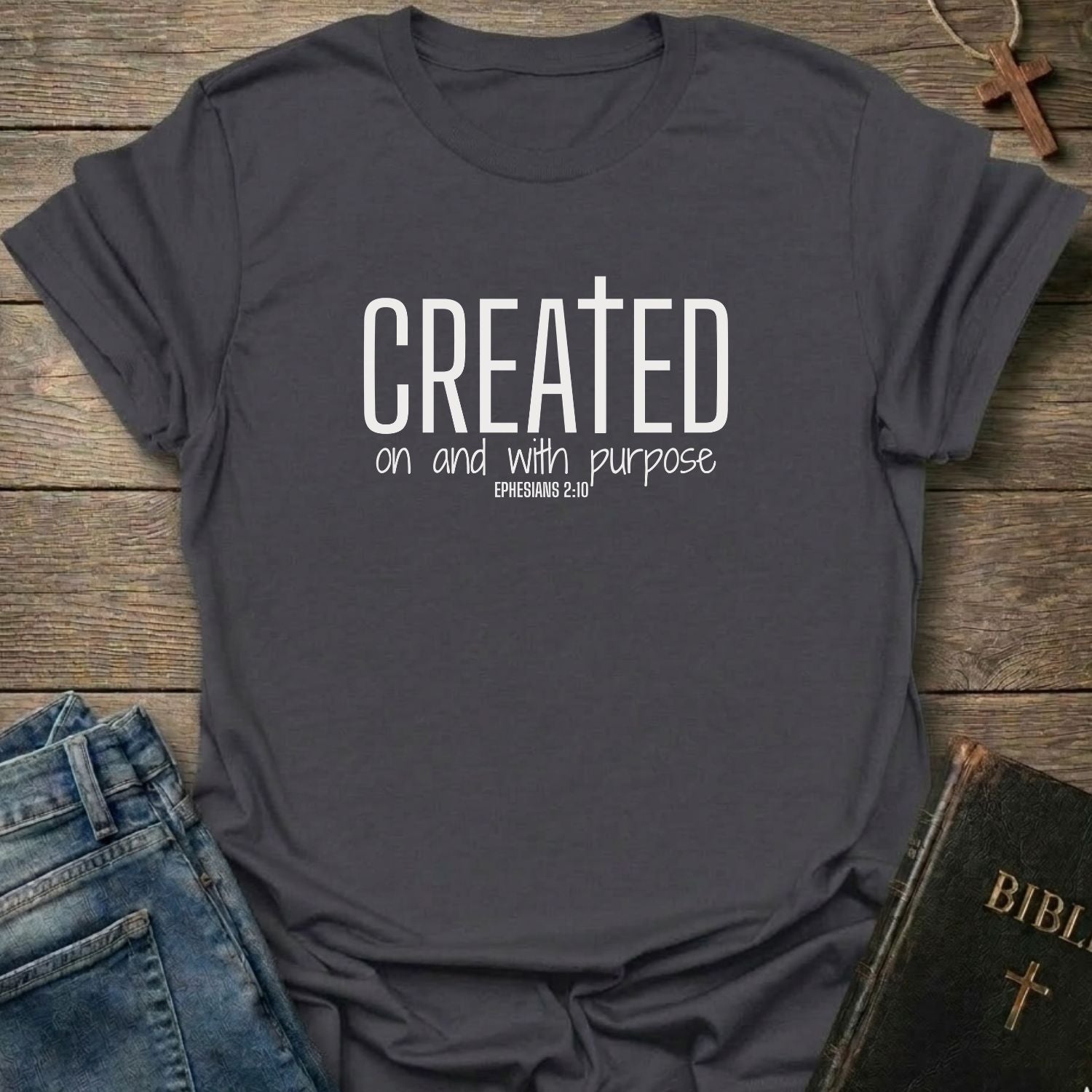 Created on and with Purpose  T-Shirt