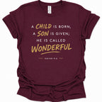 A child, son is born called Wonderful T-Shirt