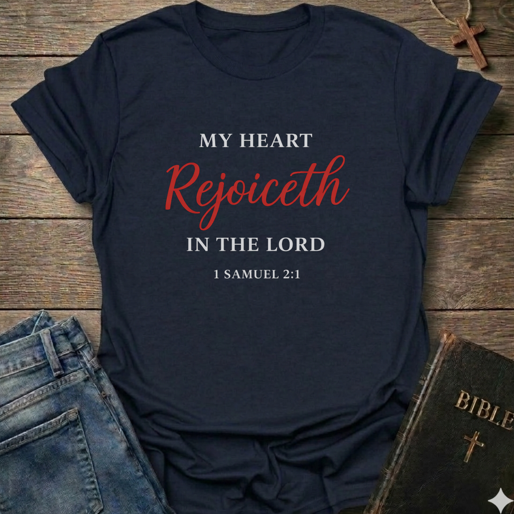 My Heart Rejoices in the Lord Christian T-Shirt faith apparel Faith Forward scripture tee