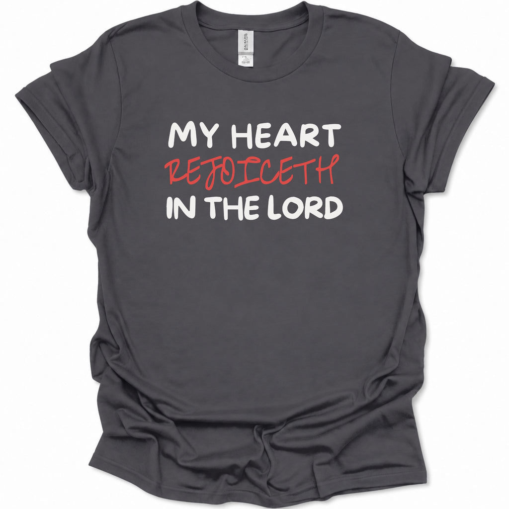 My heart rejoiceth in the Lord T-Shirt