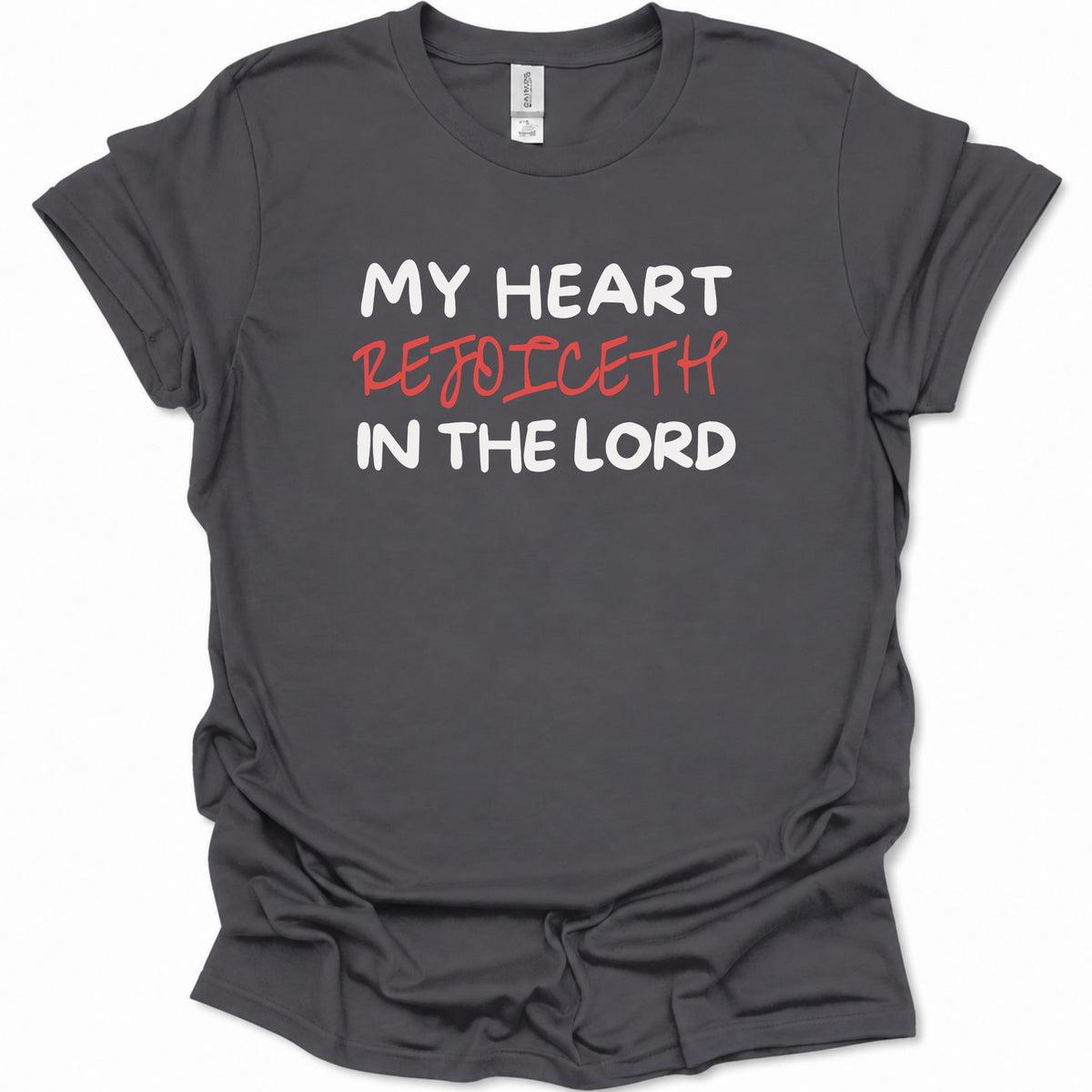 My heart rejoiceth in the Lord T-Shirt
