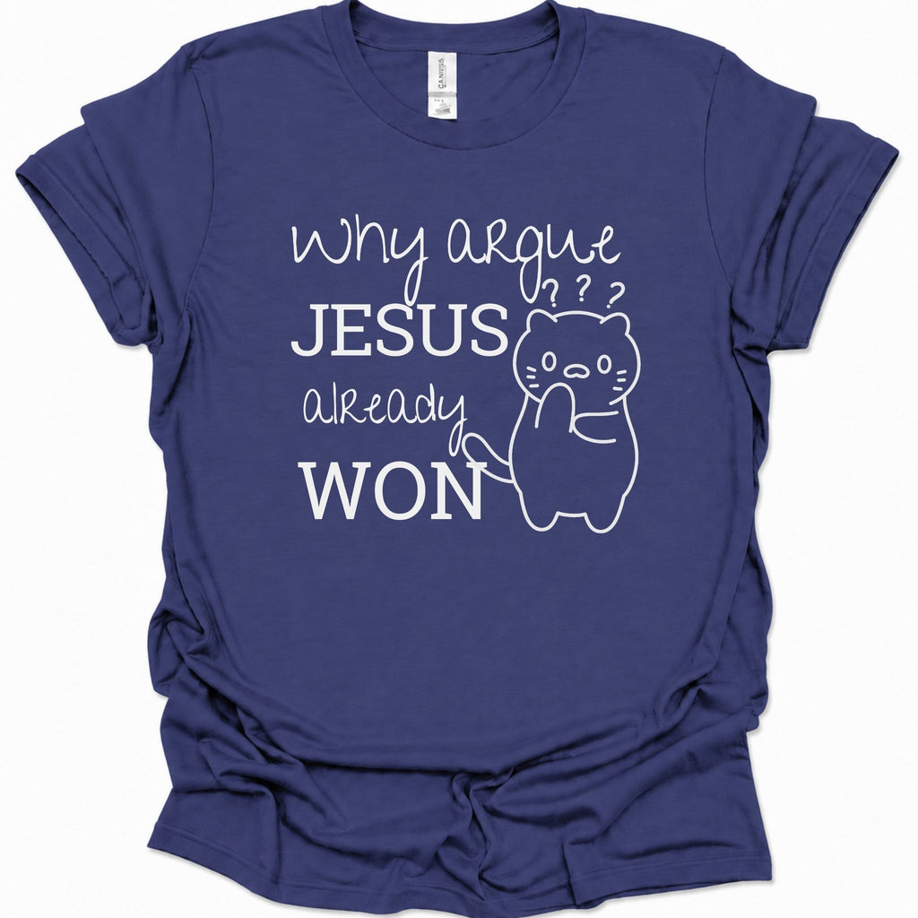 A purple blue short-sleeve t-shirt with a white graphic print that reads 'why argue JESUS already WON' alongside a simple cartoon cat with raised paw and question marks, shown on a plain white background.