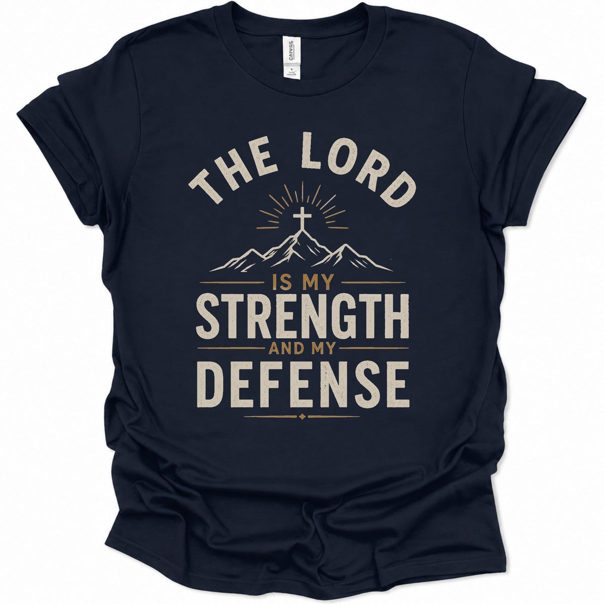 The Lord my Strength & Defense graphic T-Shirt