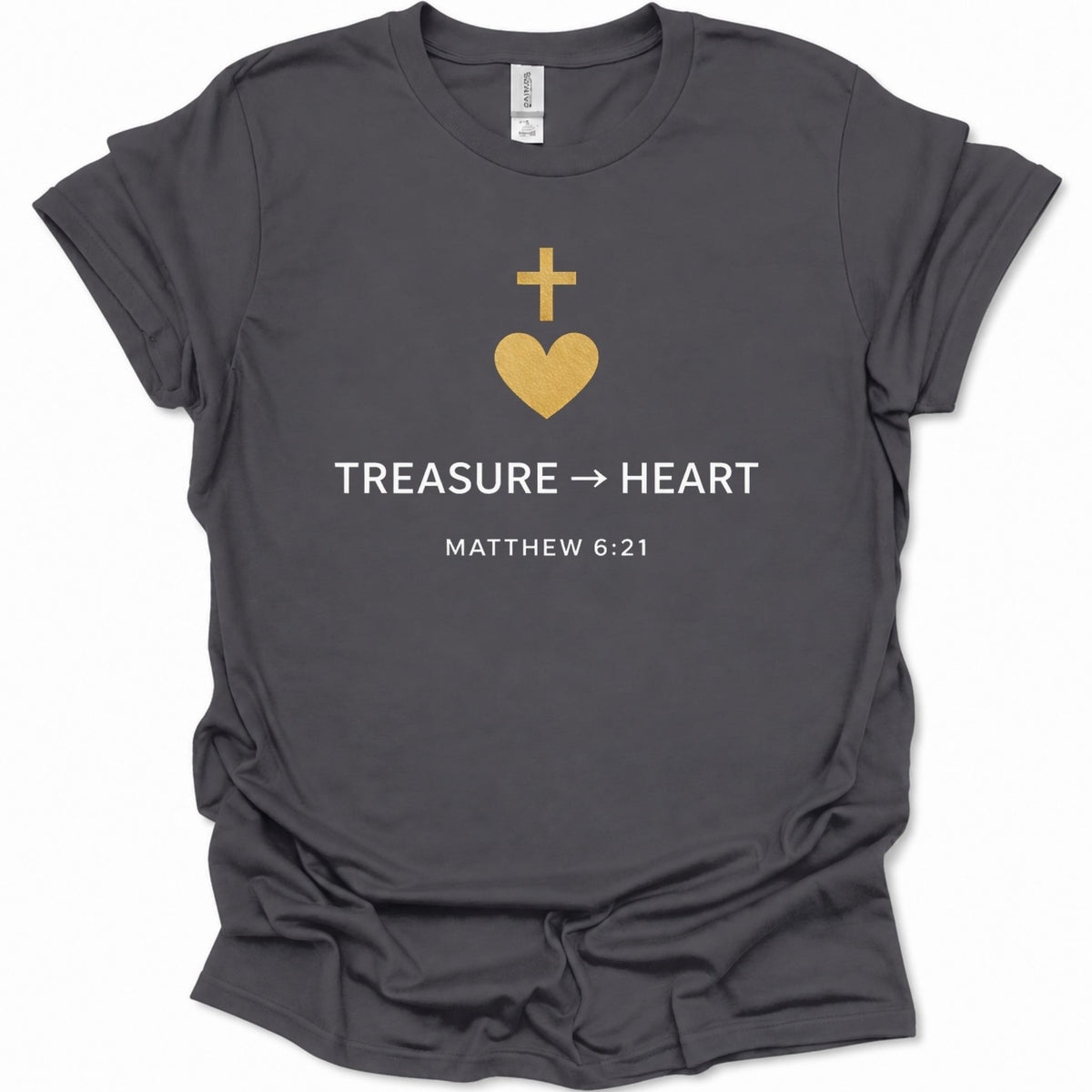 A dark heather gray short-sleeve t-shirt with a graphic on the front featuring a gold heart and cross, the text 'TREASURE -> HEART', and 'MATTHEW 6:21' in white, shown on a plain white background.