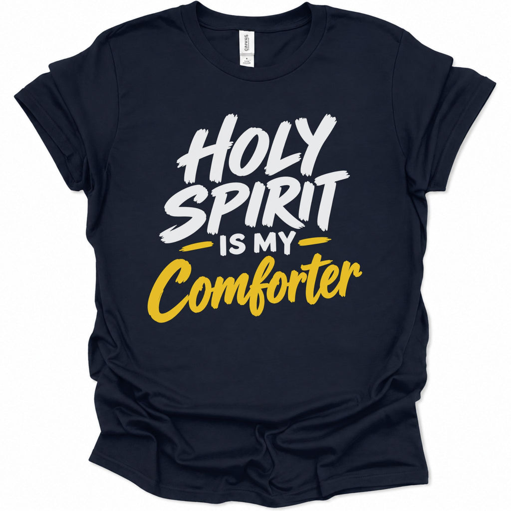 Holy Spirit is my Comforter T-Shirt