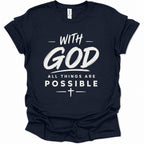 A navy blue short-sleeve t-shirt with a white graphic print that reads 'WITH GOD ALL THINGS ARE POSSIBLE' and a cross symbol, shown on a plain white background.