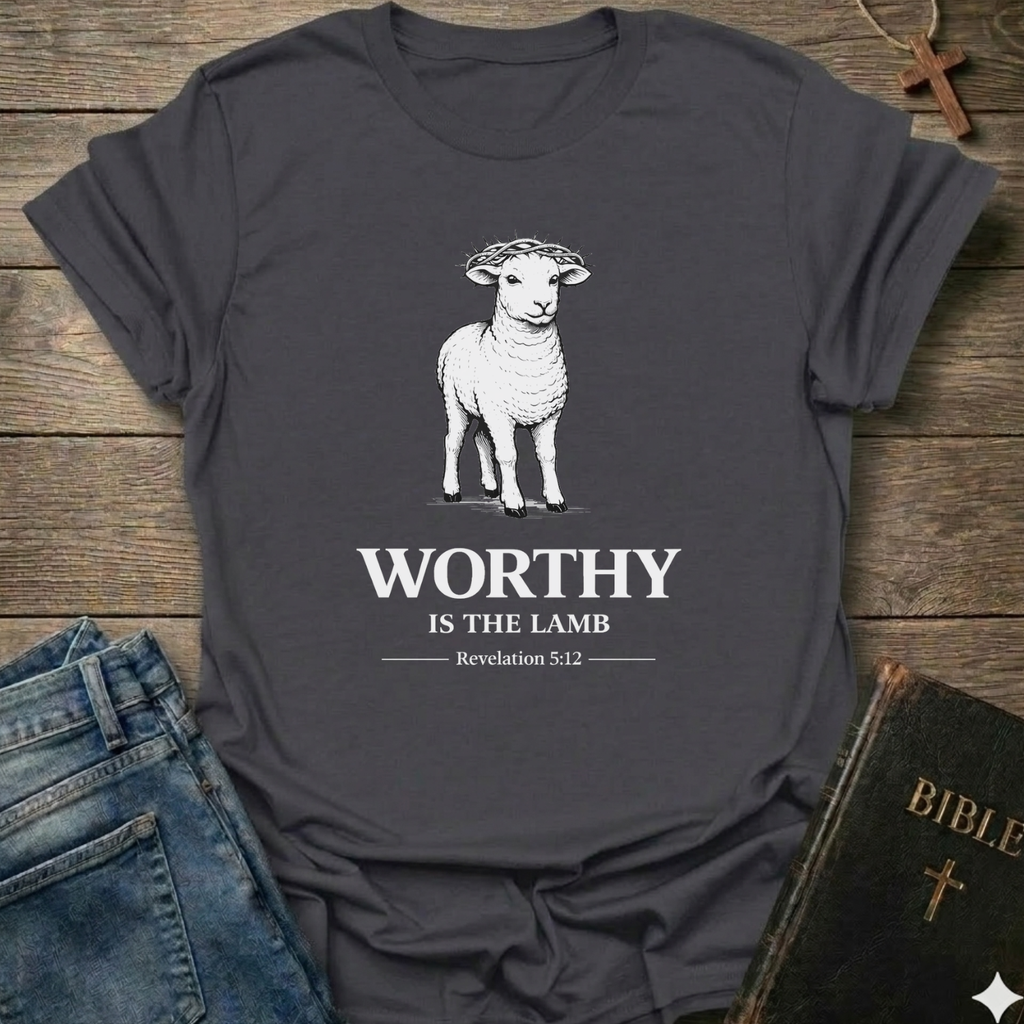 Worthy is the Lamb Christian T-Shirt Revelation 5 worship faith apparel Faith Forward