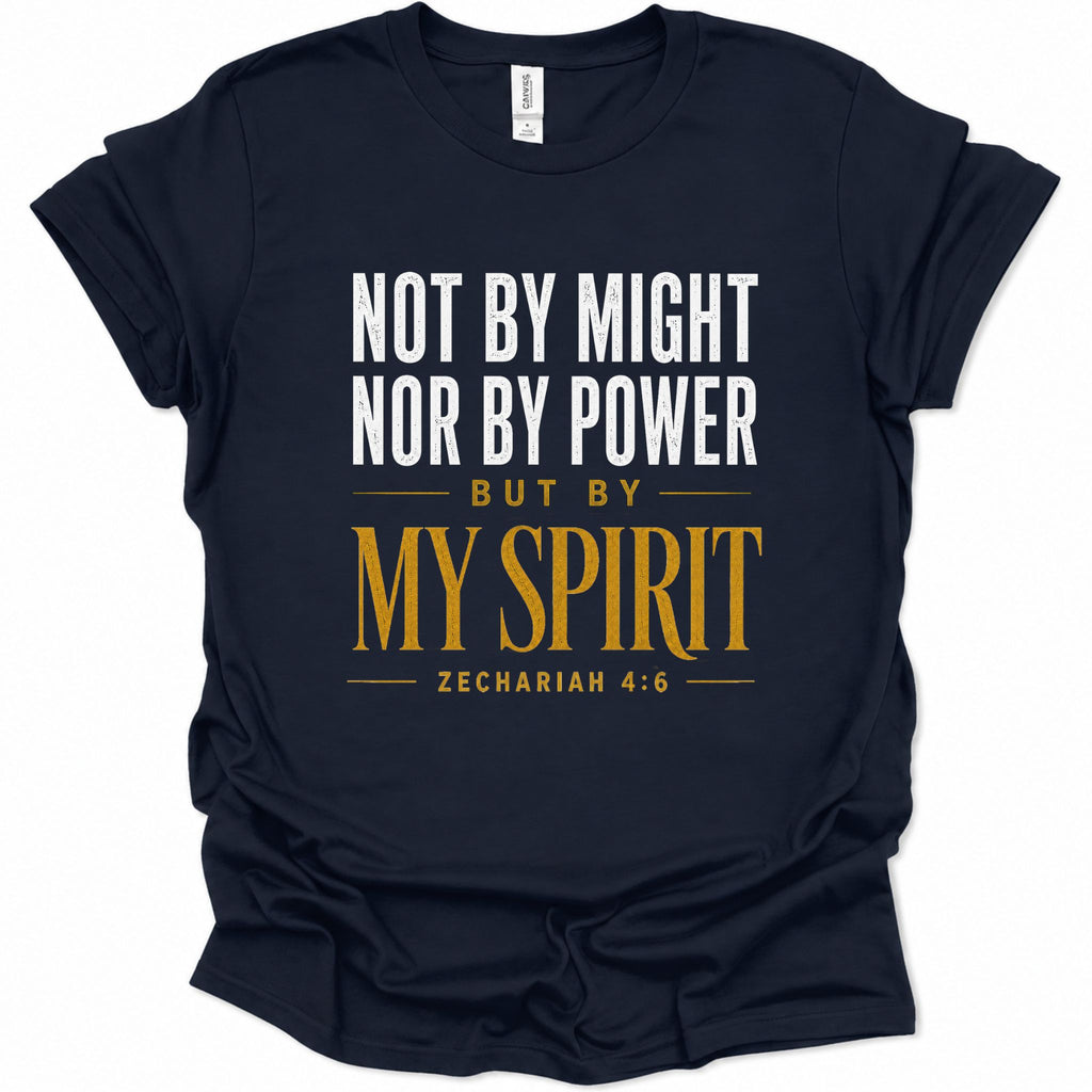 A navy blue short-sleeve t-shirt with a printed text graphic on the front reading 'NOT BY MIGHT NOR BY POWER BUT BY MY SPIRIT ZECHARIAH 4:6' in white and gold lettering, shown on a plain white background.
