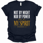 A navy blue short-sleeve t-shirt with a printed text graphic on the front reading 'NOT BY MIGHT NOR BY POWER BUT BY MY SPIRIT ZECHARIAH 4:6' in white and gold lettering, shown on a plain white background.