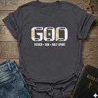 God is Father Jesus Holy Spirit T-Shirt