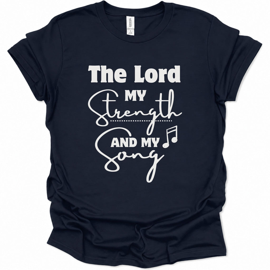 A navy blue short-sleeve t-shirt with a white graphic print on the front reading 'The Lord My Strength And My Song' with a music note symbol, shown on a plain white background.