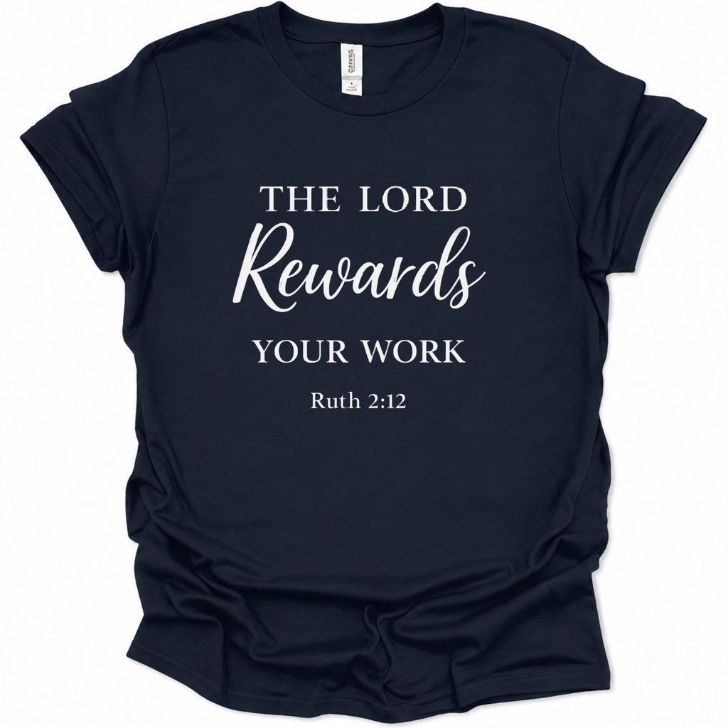A navy blue short-sleeve t-shirt with white printed text reading 'THE LORD Rewards YOUR WORK Ruth 2:12' on the front, shown against a plain white background.