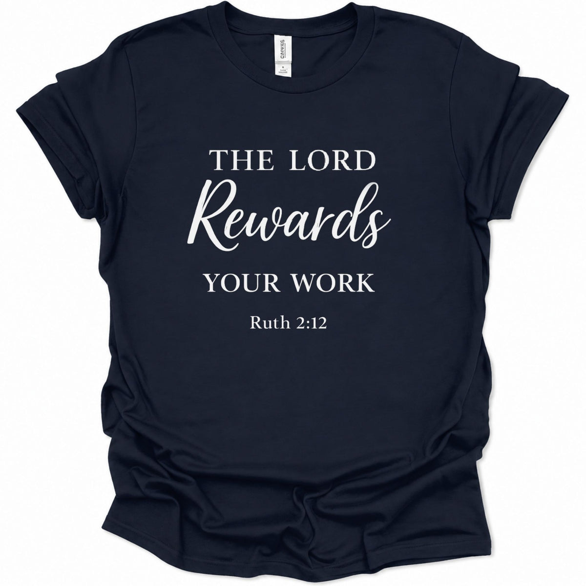 A navy blue short-sleeve t-shirt with white printed text reading 'THE LORD Rewards YOUR WORK Ruth 2:12' on the front, shown against a plain white background.