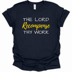 A navy blue short-sleeve t-shirt with a graphic text print reading 'THE LORD Recompense THY WORK' in white and yellow lettering, displayed on a clean white background.