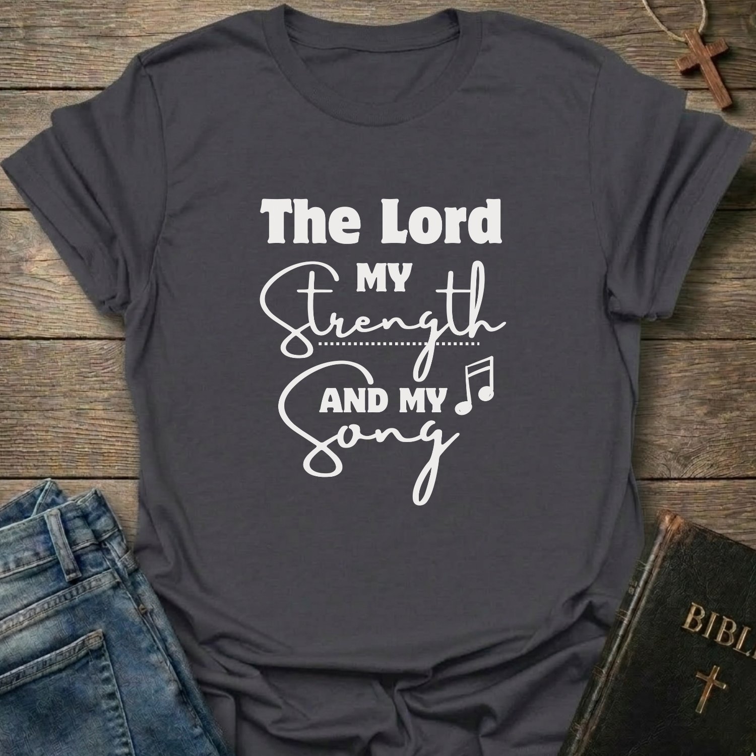 The Lord my Strength and my Song T-Shirt