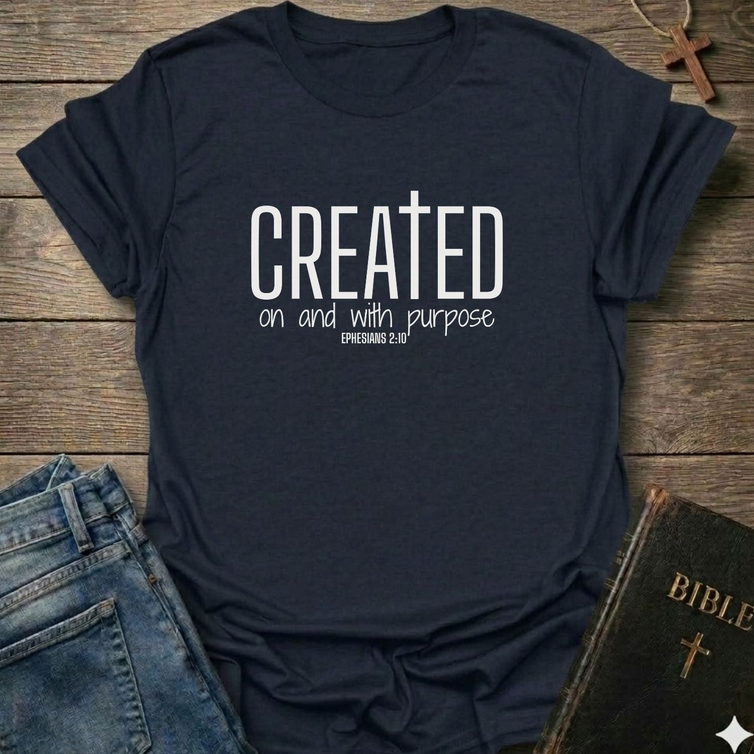 Created on and with Purpose  T-Shirt