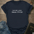 This Man Loves Jesus Christ T-Shirt