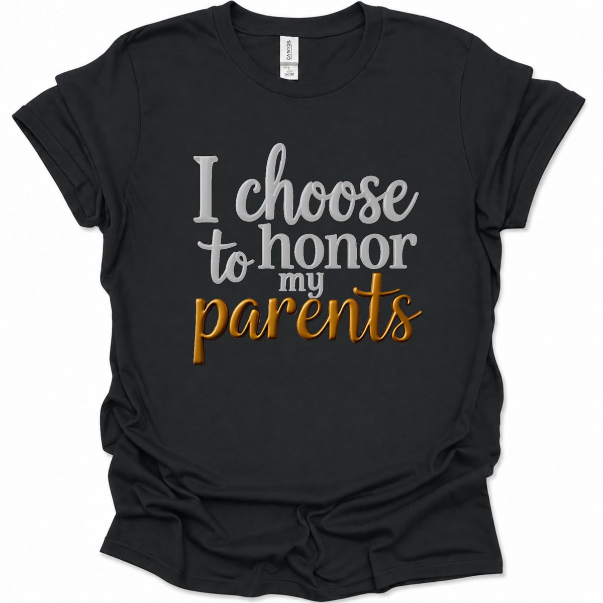 A black short-sleeve t-shirt with a graphic text print reading 'I choose to honor my parents' in white and gold lettering, displayed on a clean white background.
