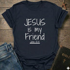 Jesus is my Friend T-Shirt
