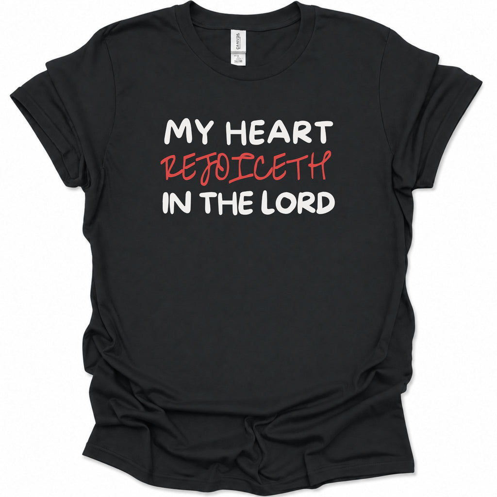 My heart rejoiceth in the Lord T-Shirt