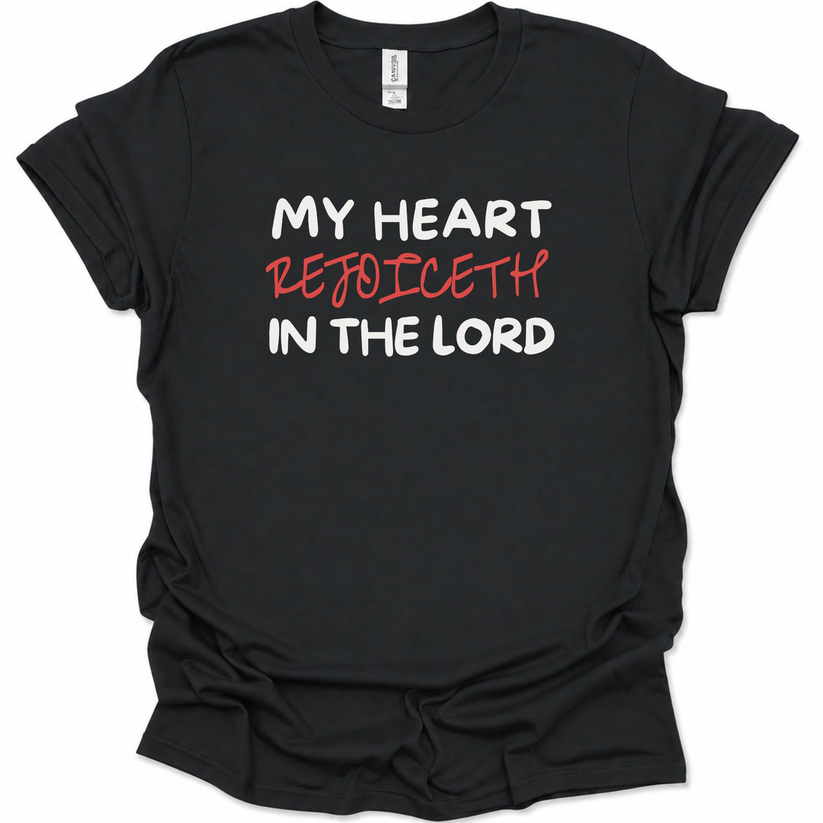 My heart rejoiceth in the Lord T-Shirt