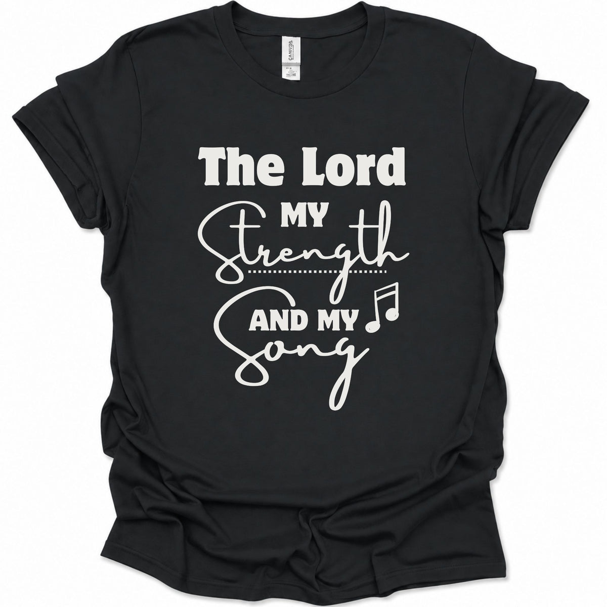 A black short-sleeve t-shirt with a white graphic print on the front reading 'The Lord My Strength And My Song' with a music note symbol, shown on a plain white background.