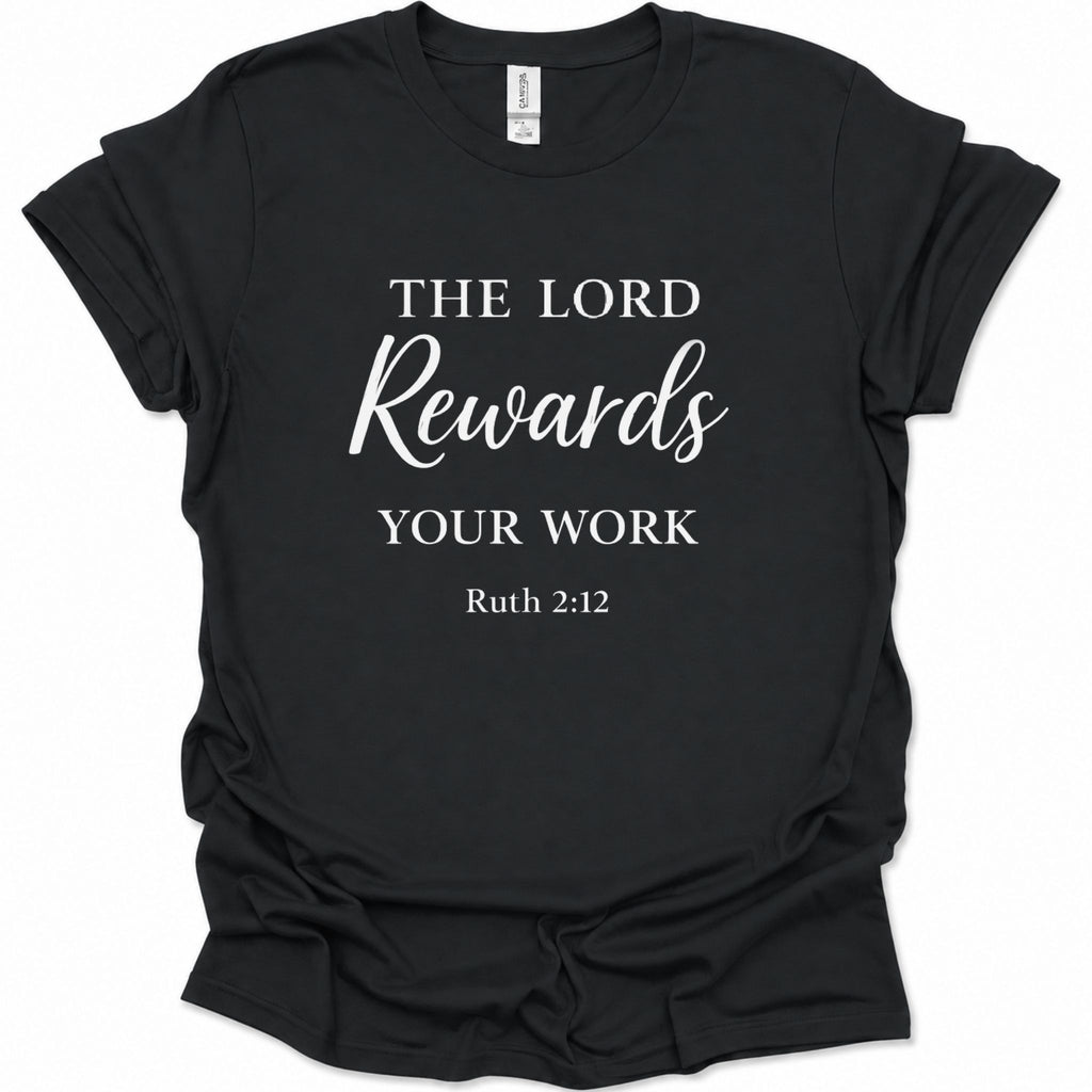 A black short-sleeve crewneck t-shirt with white printed text reading 'THE LORD Rewards YOUR WORK Ruth 2:12' on the front, shown against a plain white background.