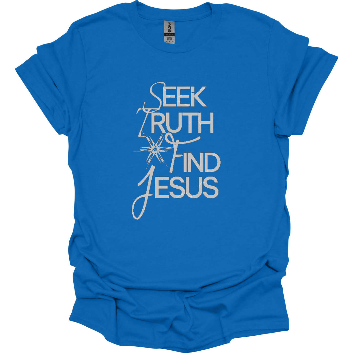 Seek Truth Find Jesus T-Shirt